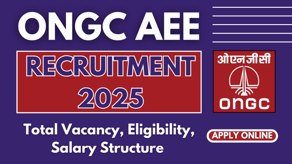 ONGC AEE Recruitment 2025