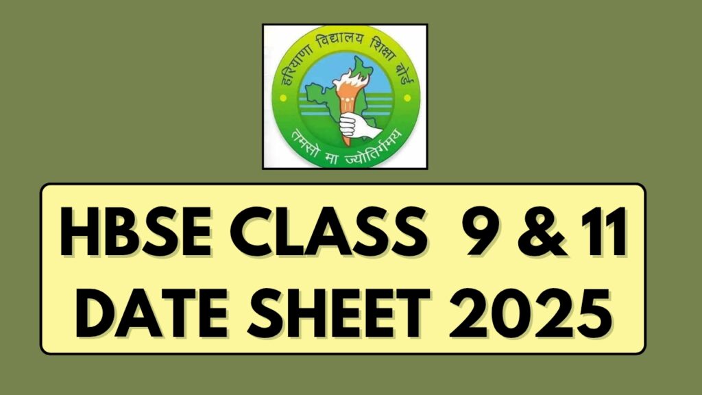 HBSE Class 9 & 11 Date Sheet 2025